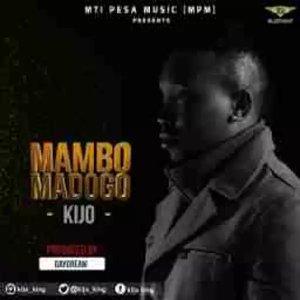 Kijo - Mambo Madogo